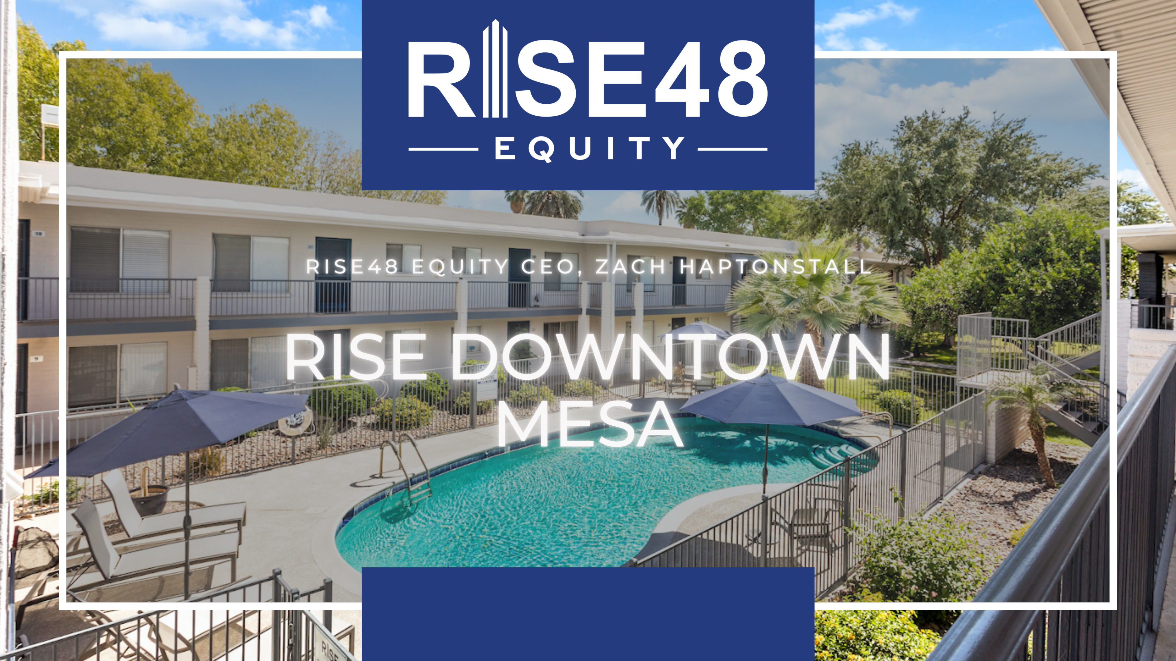 rise downtown mesa renovations & updates | Rise48 Equity | Multifamily investments