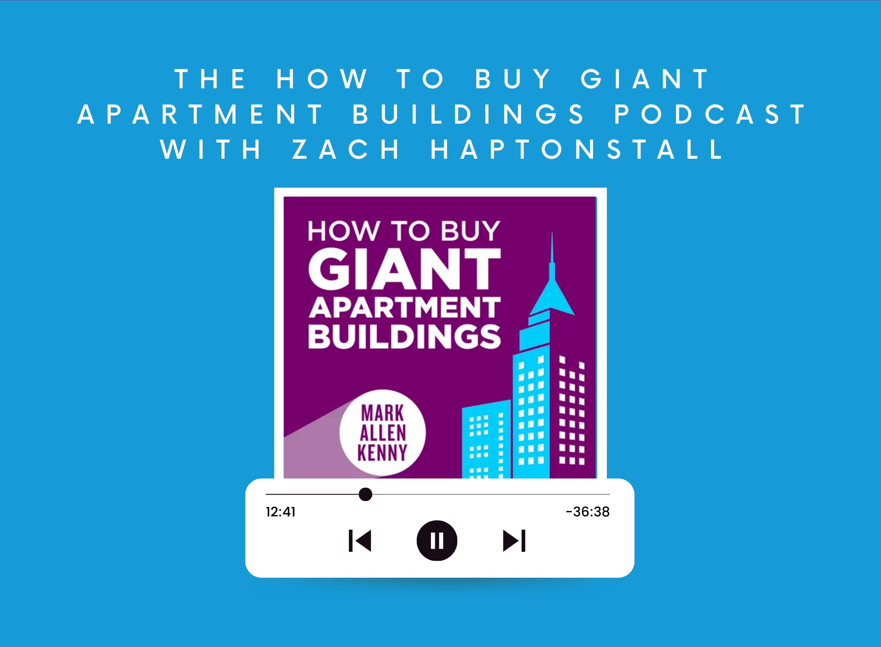 The How to Buy Giant Apartment Buildings Podcast
