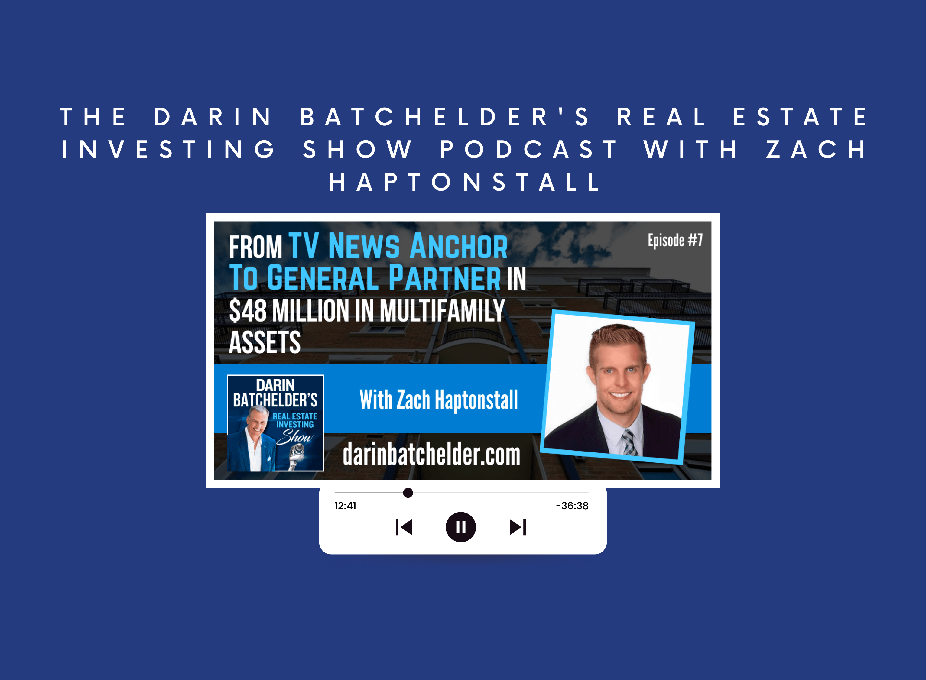 The Darin Batchelder's Real Estate Investing Show
