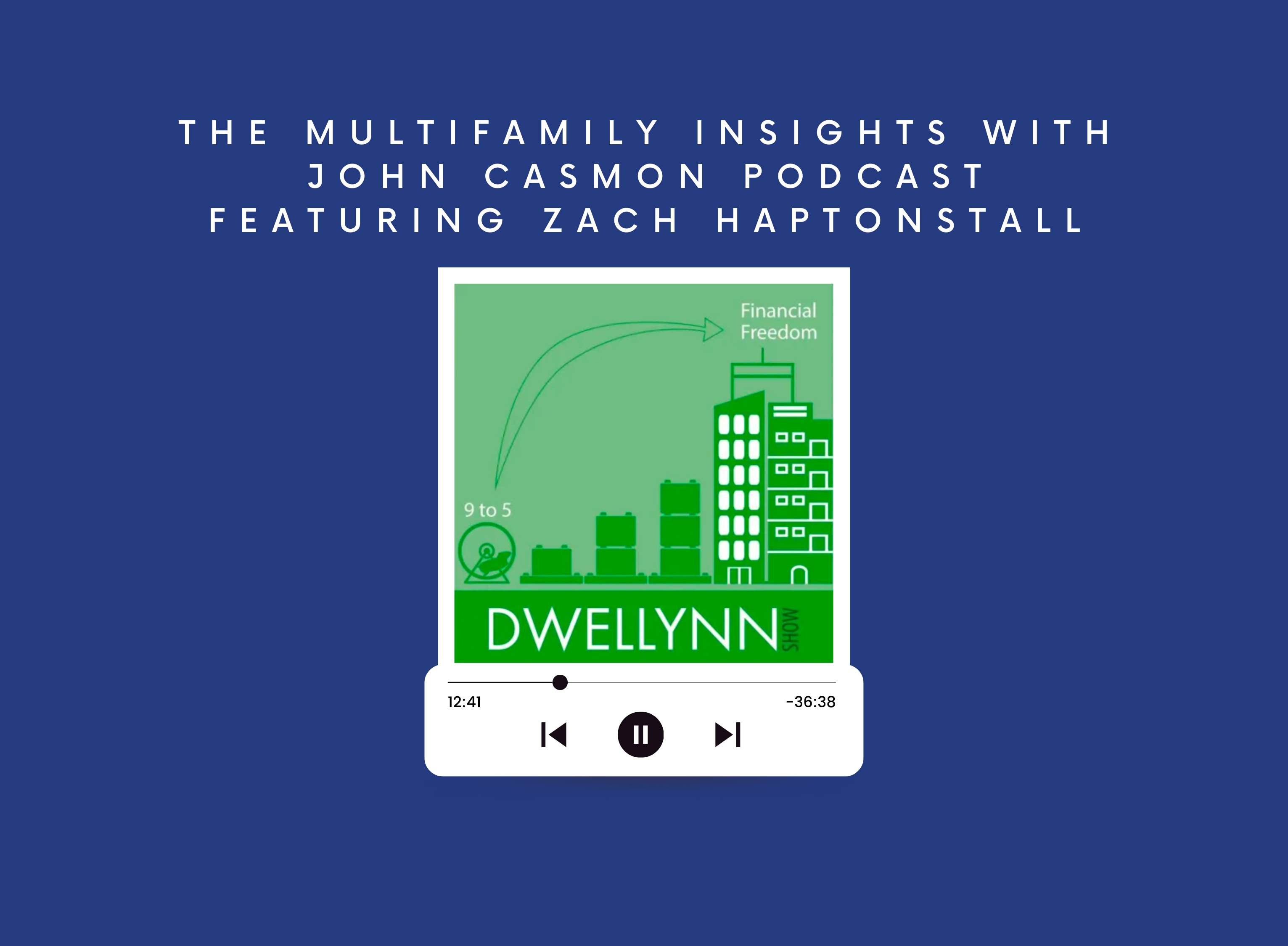 The Multifamily Insights with John Casmon Podcast
