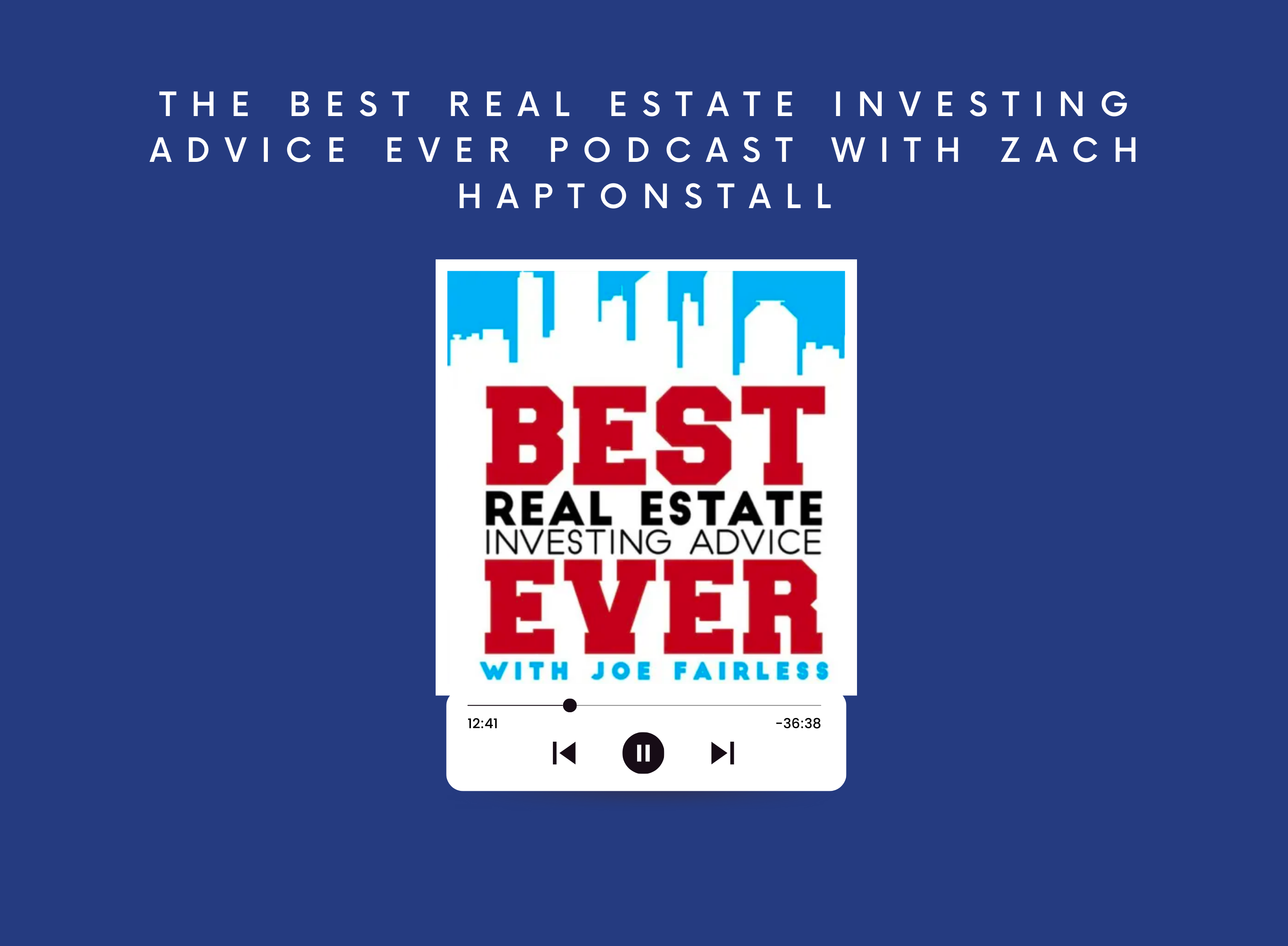 The Best Real Estate Investing Advice Ever Podcast